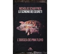 Lo scrigno dei segreti. L'odissea dei Pink Floyd