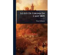 Lo Siti De Girona En L'any 1809