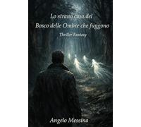 Lo Strano Caso del Bosco delle Ombre che Fuggono