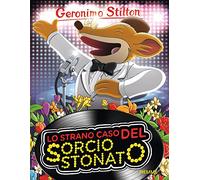 Lo strano caso del sorcio stonato