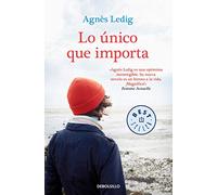 Lo único que importa (Best Seller)