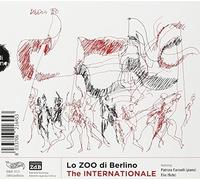 Lo Zoo Di Berlino - The Internationale/Rizoma Elements