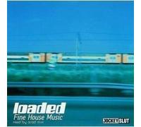 Loaded: Fine House Music Mixed By Asad Rizvi by Unknown (2000-01-01j