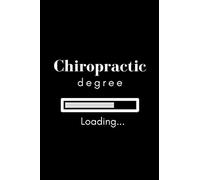 Loading Chiropractic Degree Notebook: A college ruled notebook for chiropractic students and future chiropractors (funny chiropractic studies themed notebook and gift for men and women)
