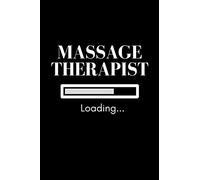 Loading Massage Therapy Degree Notebook and Gift Idea: A college ruled notebook and gift for massage therapy students (funny massage therapist themed notebook)