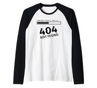 Loading People Skills 404 Not Found Funny Sarcastic Quote Raglan Baseball Tee
