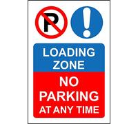 Loading zone no parking at any time Safety sign - 1.2mm Rigid plastic 400mm x 300mm