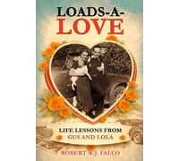 Loads-a-Love: Life Lessons from Gus and Lola