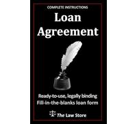 Loan Agreement: Ready-to-use, legally binding, fill-in-the-blanks law firm template with instructions.