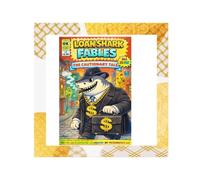 Loan Shark Fables The Cautionary tale: Loan Shark Fables The Cautionary Tale