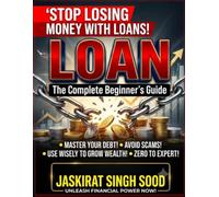 LOAN: The Complete Beginner’s Guide