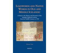 Loanwords and Native Words in Old and Middle Icelandic (12th C.-1550) – Brepols