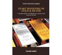 Loaves and fishes (Edition1): A modern guide to hedging your money with precious metals