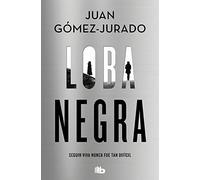 Loba negra - Spanish Language Paperback NEW GomezJurado, Ju 04/05/2022