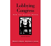 Lobbying Congress: How the System Works