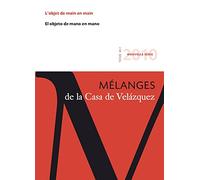 L'objet de main en main: Mélanges de la Casa de Velázquez 40-1