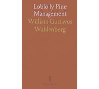 Loblolly Pine Management: Practical silviculture, regeneration, and growth guidance for southern stands