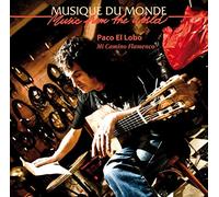Lobo, Paco El - Mi Camino Flamenco