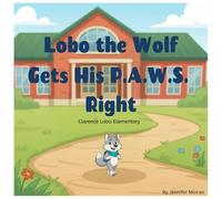 Lobo the Wolf Gets His P.A.W.S. Right