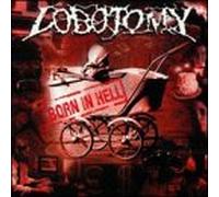 Lobotomy - Born in Hell