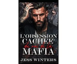 L'obsession cachée du roi de la mafia: Une romance avec un protecteur à l'identité cachée: 4 (La série de l'Empire Pourpre)