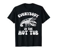 Lobster Everybody in The Hot Tub Crayfish Women Girls Kids T-Shirt