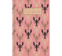 Lobster Notebook: Cute Lobster Lined Journal, The Perfect Novelty Lobster Gift for Someone who Loves Lobsters, Crayfish or Crawfish - Pink