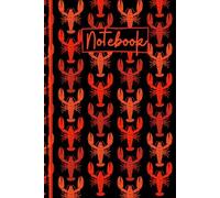 Lobster Notebook: Cute Lobster Lined Journal, The Perfect Novelty Lobster Gift for Someone who Loves Lobsters, Crayfish or Crawfish - Red