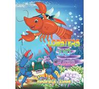 Lobsters and Crabs Coloring Book: 102+ High Quality Illustrations for Toddlers, Kids, Boys, Girls and Adults | Big Coloring Book with full pages of ... Sea Horse, Sea Turtle, Octopus, Starfish