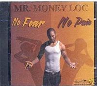 Loc, Money Mr - No Fear No Pain