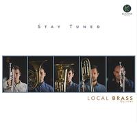 Local Brass Quintet - Stay Tuned