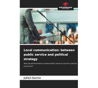 Local communication: between public service and political strategy
