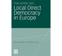 Local Direct Democracy in Europe by Theo Schiller (editor) 9783531182506