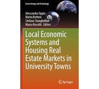 Local Economic Systems and Housing Real Estate Markets in University Towns (Green Energy and Technology)