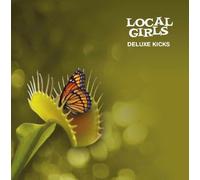 Local Girls - Deluxe Kicks [VINYL]