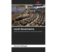 Local Governance: Design and Implementation of an Advocacy Initiative