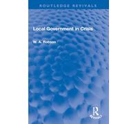 Local Government in Crisis (Routledge Revivals)