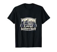 Local History Buff College Lettering Pride Badge T-Shirt