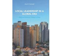 Local Leadership in a Global Era: Policy and Behaviour Change in Cities