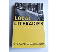 Local Literacies: Reading and Writing in One Community