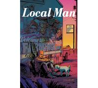 Local Man Volume 1