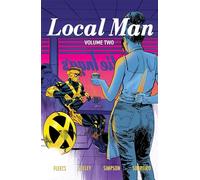 Tim Seeley – Local Man – Volume 2: The Dry Season
