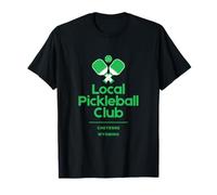 Local Pickleball Club Cheyenne Wyoming T-Shirt