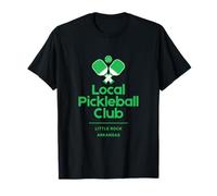 Local Pickleball Club Little Rock Arkansas T-Shirt