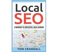 Local SEO: A Roadmap To Successful Local Ranking