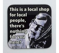Local Shop For Local People - Tubbs Tattsyrup from League of Gentlemen - Drinks Coaster - Hardboard - 9cm x 9cm - Gloss Finish