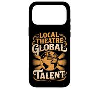 Local Theatre Global Talent Case for iPhone 17 Pro Max