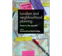 Localism and neighbourhood planning: Power to the People?