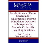 Localization and Cantor Spectrum for Quasiperiodic Discrete Schrodinger Operators with Asymmetric, Smooth, Cosine-like Sampling Functions (Memoirs of the American Mathematical Society)