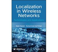 Localization in Wireless Networks : Technologies and Applications